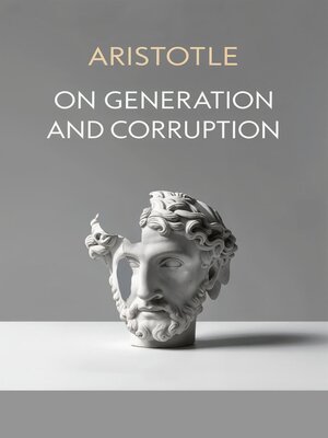 cover image of On Generation and Corruption